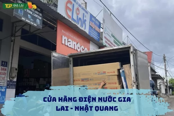 Cửa hàng điện nước Gia Lai - Nhật Quang